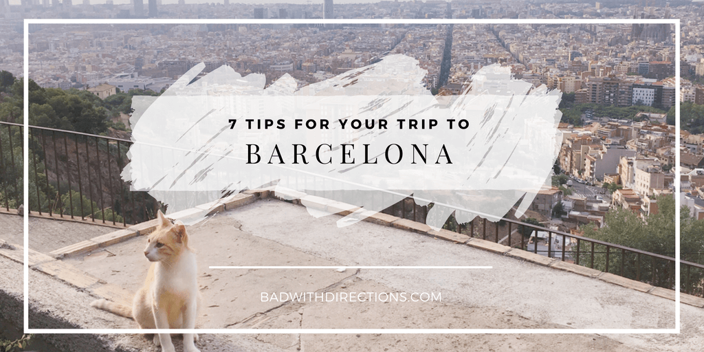 7 Tips for your Trip to Barcelona