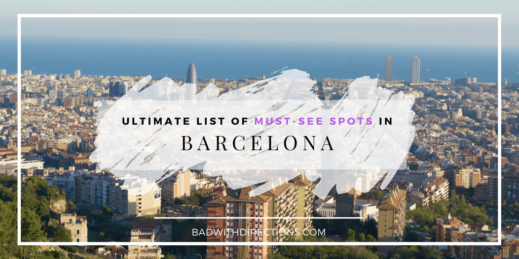 Ultimate List of Must-See Spots in Barcelona