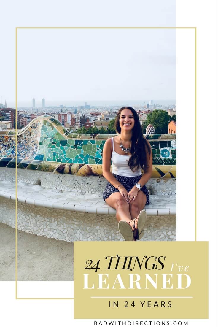 24 Things I've Learned in 24 Years | Need life advice or a little inspiration? Life isn't as difficult as it seems -- take it from someone who is going through the motions just like you! I have lived 24 wonderful (and not so wonderful) years and have learned A LOT. Check out the 24 things I've learned in 24 years about life and how to be the best version of yourself you can be!